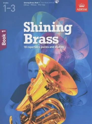 Shining Brass, Book 1, for brass (Bb/Eb/F treble clef, Bass Clef)